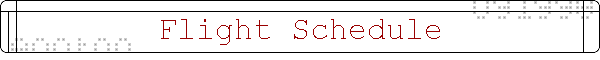 Flight Schedule